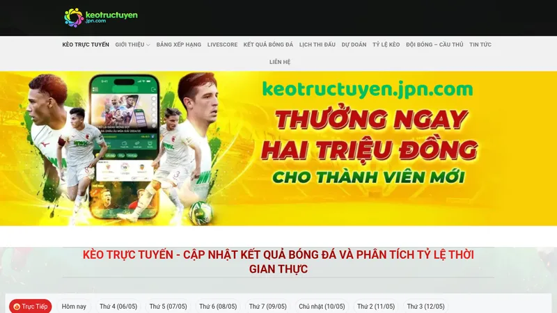 kèo trực tuyến website