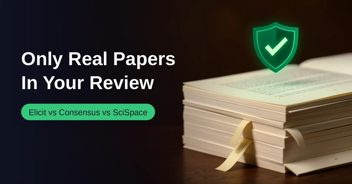 Elicit vs Consensus vs SciSpace: AI Literature Review Without Fake Citations (2026)