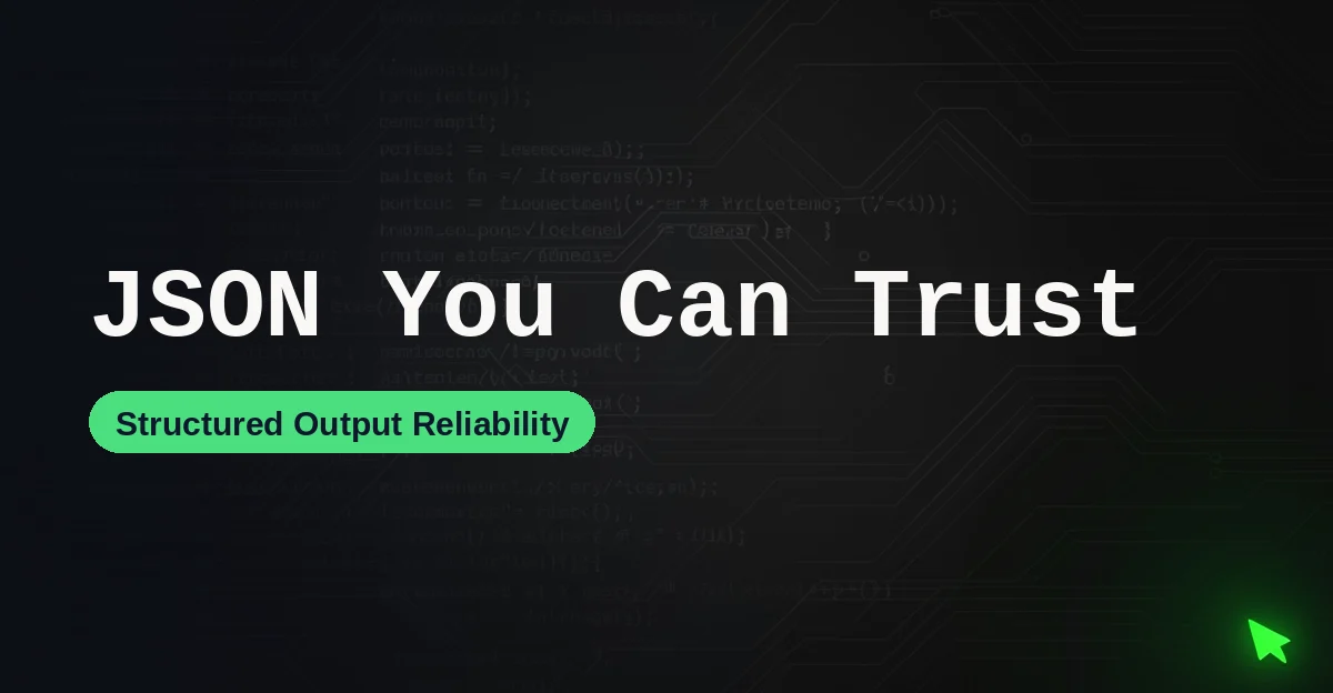 JSON You Can Actually Trust: AI Prompt Testing and Structured Output Tools (2026)