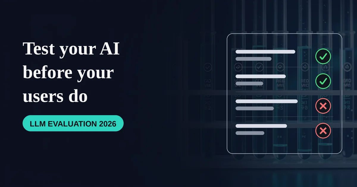 Test Your AI Before Users Do: Evaluation Tools for Hallucinations, RAG, and Agents (2026)