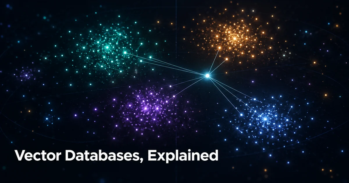 What Is a Vector Database? How AI Turns Meaning into Searchable Numbers